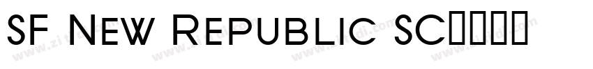 SF New Republic SC字体转换 SF New Republic SC字体转换